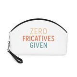 Zero Fricatives Given - Makeup Bag (White)