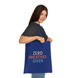 Zero Fricatives Given  - Cotton Tote