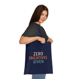 Zero Fricatives Given  - Cotton Tote