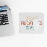 Mouse Pad — "Zero Fricatives Given" Funny Linguist Desk Accessory